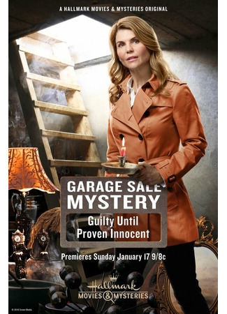 кино Garage Sale Mystery: Guilty Until Proven Innocent 31.07.24