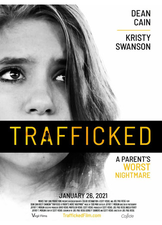 кино В сексуальном рабстве: Худший кошмар родителей (Trafficked: A Parent&#39;s Worst Nightmare) 31.07.24