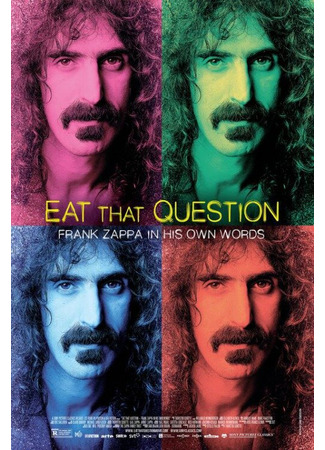 кино Без вопросов: Фрэнк Заппа о себе (Eat That Question: Frank Zappa in His Own Words) 31.07.24