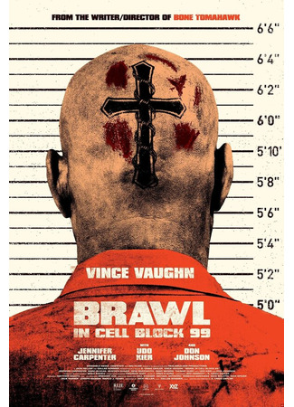 кино Драка в блоке 99 (Brawl in Cell Block 99) 31.07.24