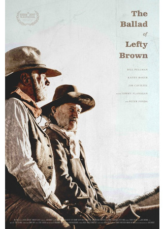 кино Баллада о Лефти Брауне (The Ballad of Lefty Brown) 31.07.24