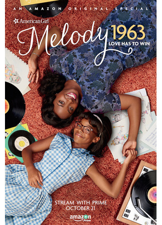 кино An American Girl Story: Melody 1963 - Love Has to Win 31.07.24