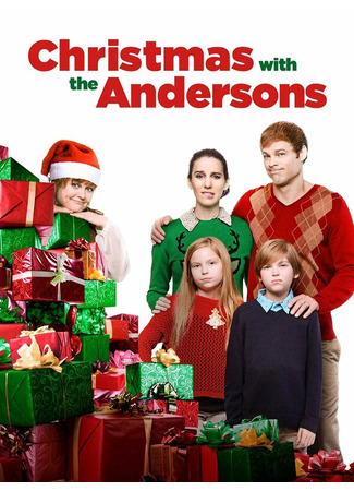 кино Рождество с Андерсонами (Christmas with the Andersons) 31.07.24