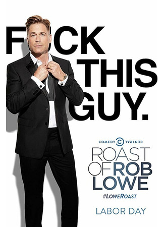 кино Прожарка Роба Лоу (Comedy Central Roast of Rob Lowe) 31.07.24