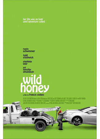 кино Дикий мёд (Wild Honey) 31.07.24