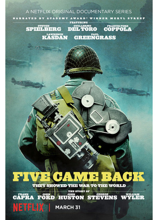 кино Пятеро вернулись домой (Five Came Back) 31.07.24