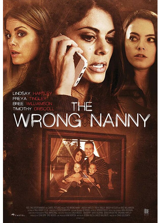 кино Плохая няня (The Wrong Nanny) 31.07.24