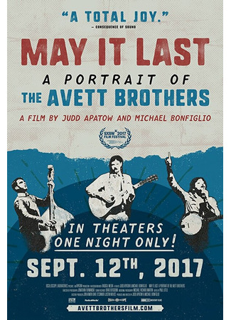 кино May It Last: A Portrait of the Avett Brothers 31.07.24