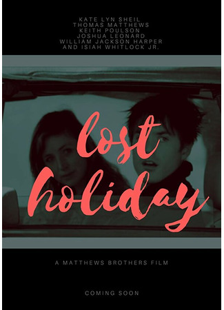 кино Безумные каникулы (Lost Holiday) 31.07.24