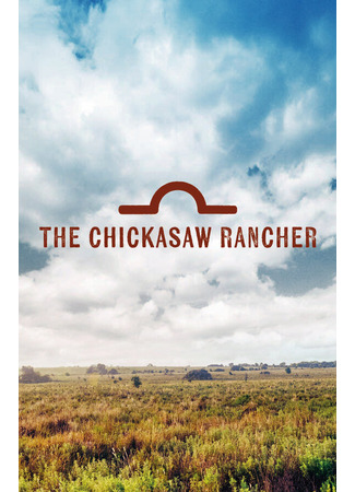 кино Montford: The Chickasaw Rancher 31.07.24