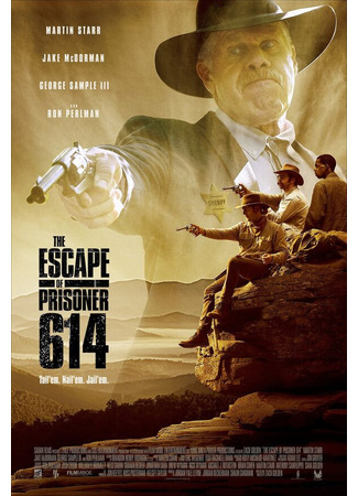 кино Побег заключённого 614 (The Escape of Prisoner 614) 31.07.24