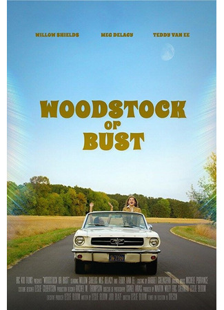 кино Woodstock or Bust 31.07.24