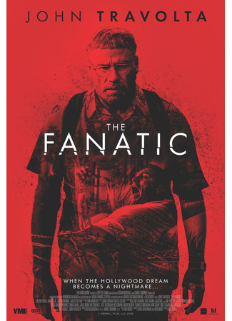 кино Фанат (The Fanatic) 31.07.24