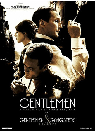 кино Джентльмены и гангстеры (Gentlemen &amp; Gangsters) 31.07.24