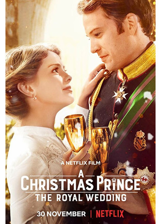 кино Принц на Рождество: Королевская свадьба (A Christmas Prince: The Royal Wedding) 31.07.24