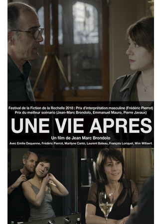 кино Новая жизнь (Une vie après) 31.07.24