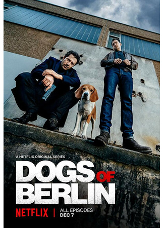 кино Берлинские легавые (Dogs of Berlin) 31.07.24