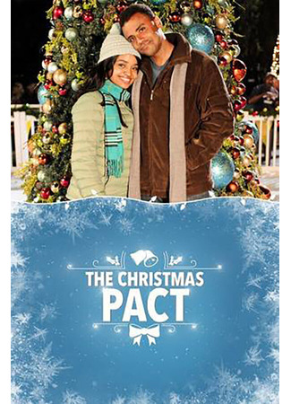 кино Рождественский договор (The Christmas Pact) 31.07.24