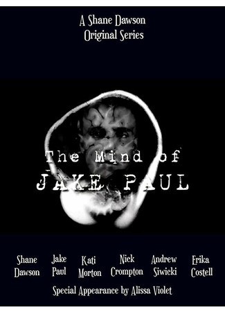 кино The Mind of Jake Paul 31.07.24