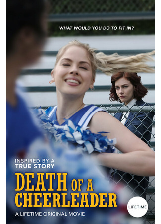 кино Смерть чирлидерши (Death of a Cheerleader) 31.07.24