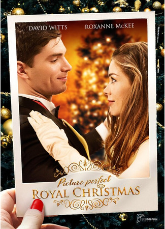 кино Идеальное королевское Рождество (Picture Perfect Royal Christmas) 31.07.24