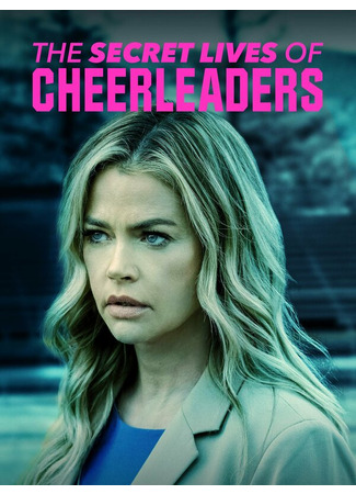 кино Тайная жизнь чирлидерш (The Secret Lives of Cheerleaders) 31.07.24