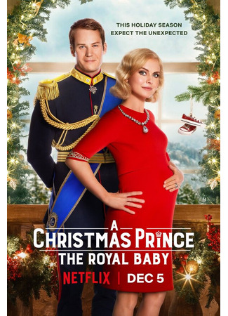 кино Принц на Рождество: Королевское дитя (A Christmas Prince: The Royal Baby) 31.07.24