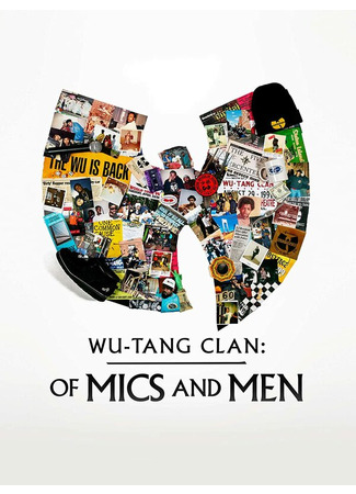 кино Wu-Tang Clan: О микрофонах и людях (Wu-Tang Clan: Of Mics and Men) 31.07.24