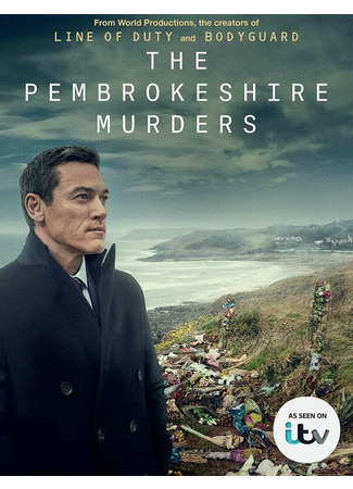 кино Убийства в Пембрукшире (The Pembrokeshire Murders) 31.07.24