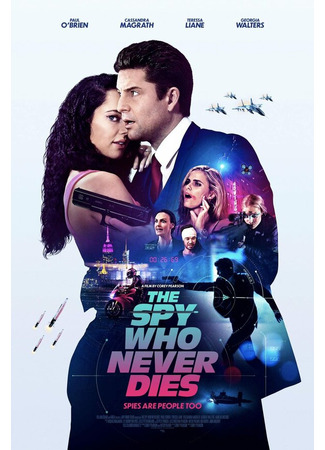 кино Неубиваемый шпион (The Spy Who Never Dies) 31.07.24