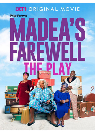 кино &quot;Прощальная пьеса Мэдеи&quot; Тайлера Перри (Madea&#39;s Farewell Play: Tyler Perry&#39;s Madea&#39;s Farewell Play) 31.07.24