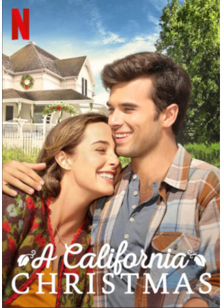 кино Рождество в Калифорнии (A California Christmas) 31.07.24