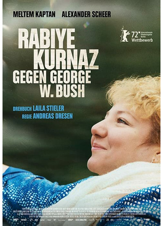 кино Рабийе Курназ против Джорджа Буша (Rabiye Kurnaz gegen George W. Bush) 31.07.24