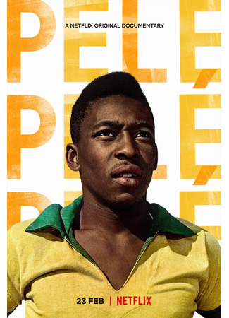 кино Пеле (Pelé) 31.07.24