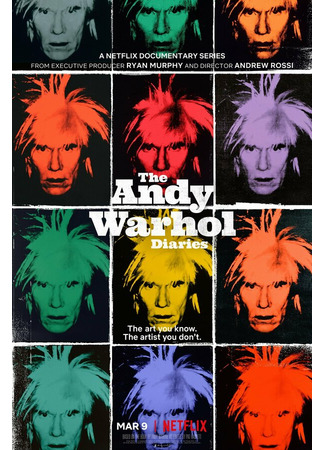 кино Дневники Энди Уорхола (The Andy Warhol Diaries) 31.07.24