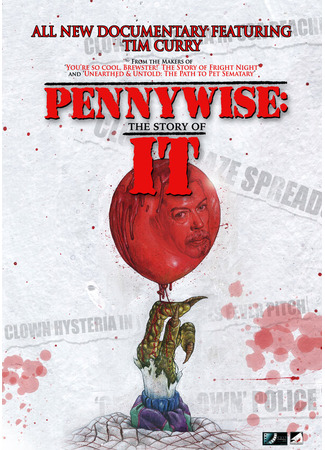 кино Пеннивайз: История «Оно» (Pennywise: The Story of It) 31.07.24