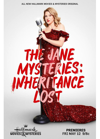 кино The Jane Mysteries: Inheritance Lost 31.07.24