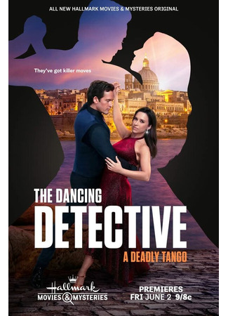 кино Танцующий детектив: Смертельное танго (The Dancing Detective: A Deadly Tango) 31.07.24