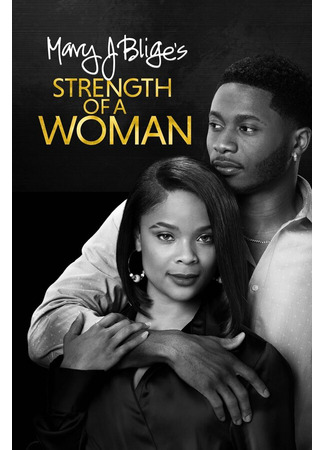 кино Strength of a Woman 31.07.24