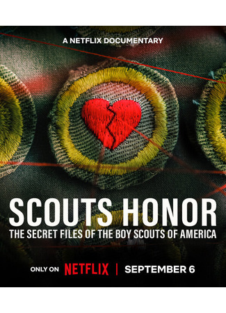 кино Честное пионерское: Секретные досье бойскаутов Америки (Scouts Honor: The Secret Files of the Boy Scouts of America) 31.07.24