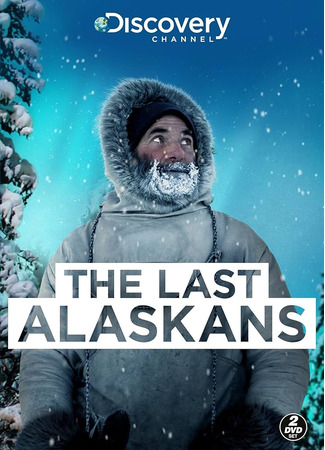 кино Последние жители Аляски (The Last Alaskans) 08.11.24