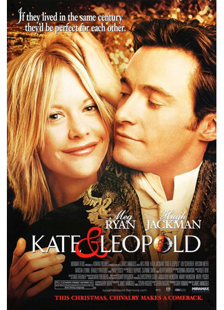 кино Кейт и Лео (Kate &amp; Leopold) 09.11.24