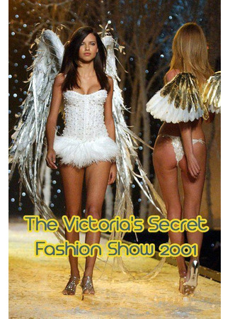 кино Показ мод Victoria&#39;s Secret 2001 (Victoria&#39;s Secret Fashion Show 2001) 16.01.25