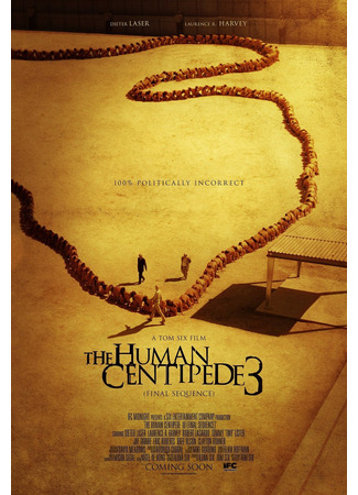 кино Человеческая многоножка 3 (The Human Centipede III (Final Sequence)) 26.01.25